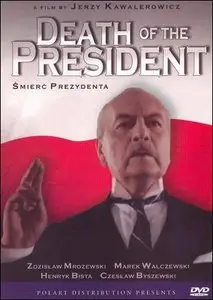 Smierc prezydenta / Death of the President (1977)