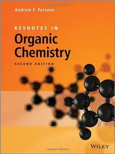 Keynotes in Organic Chemistry, 2nd Edition (repost)