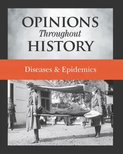 Opinions Throughout History: Diseases & Epidemics