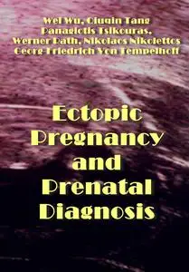"Ectopic Pregnancy and Prenatal Diagnosis" ed. by Wei Wu, Qiuqin Tang, et al.