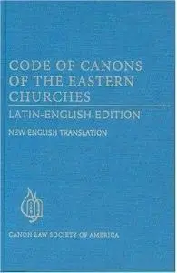 Code of Canons of the Eastern Churches: New English Translation