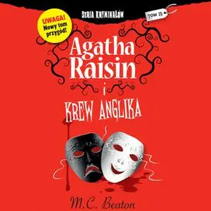 «Agatha Raisin i krew Anglika» by M.C. Beaton