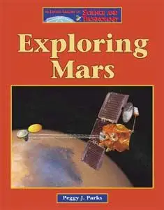 The Lucent Library of Science and Technology - Exploring Mars