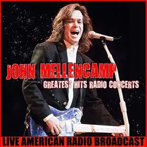 John Mellencamp - Greatest Hits Radio Concert (Live) (2020)
