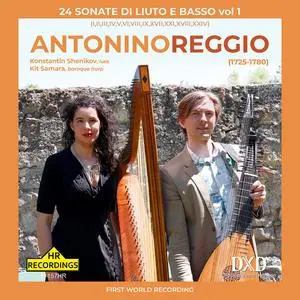 Konstantin Shenikov & Kit Samara - Antonino Reggio: 24 Sonate di Liuto e Basso, Vol. 1 (2022)