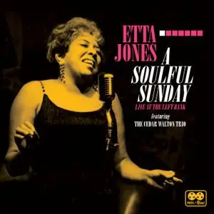 Etta Jones feat. The Cedar Walton Trio - A Soulful Sunday - Live at the Left Bank (Remastered) (2019) [24/96]