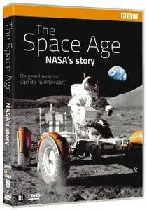 BBC - The Space Age: NASAs Story (2009)