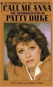 Call Me Anna The Autobiography of Patty Duke (repost)
