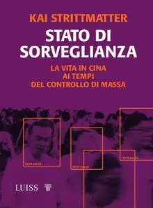 Kai Strittmatter - Stato di sorveglianza