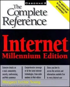 Margaret Levine Young - Internet: The Complete Reference, Millennium Edition [Repost]