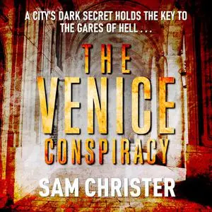 «The Venice Conspiracy» by Sam Christer