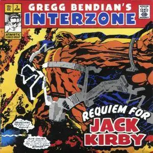 Gregg Bendian's Interzone - Requiem For Jack Kirby (2001)