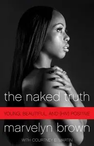 The Naked Truth: Young, Beautiful, and (HIV) Positive (Repost)