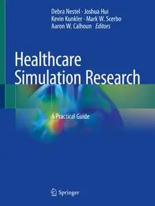 Healthcare Simulation Research: A Practical Guide (Repost)