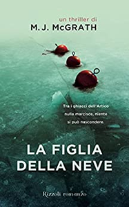 La figlia della neve - McGrath M. J.