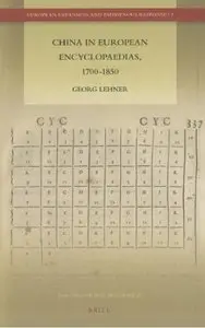 China in European Encyclopaedias, 1700-1850 [Repost]