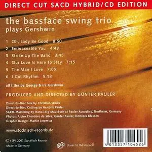 The Bassface Swing Trio - Plays Gershwin (2007) {Stockfisch}