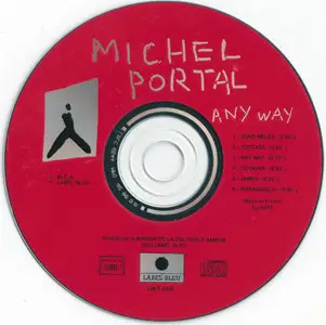 Michel Portal - Any Way [Label Bleu LBLC 6544] {France 1993}