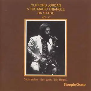 Clifford Jordan & The Magic Triangle - On Stage, Volume 2 (1975) {SteepleChase SCCD31092 rel 1992}