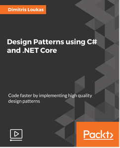 Design Patterns Using C# and .NET Core