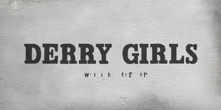 Derry Girls S02E02