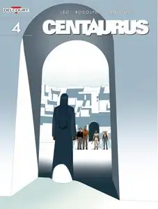 Centaurus 04 - Earth of anguish (2019) (Delcourt) (Digital-Empire