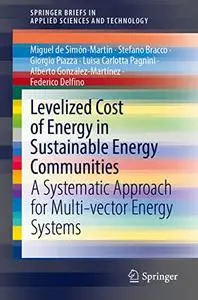 Levelized Cost of Energy in Sustainable Energy Communities: A Systematic Approach for Multi-Vector Energy Systems