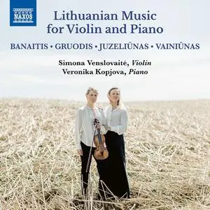 Simona Venslovaite & Veronika Kopjova - Lithuanian Music for Violin & Piano (2023) [Official Digital Download 24/96]