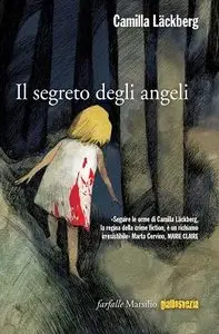 Camilla Läckberg - Il segreto degli angeli