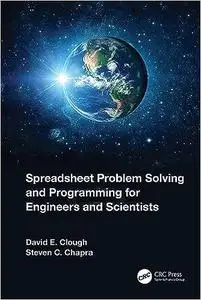 Spreadsheet Problem Solving and Programming for Engineers and Scientists