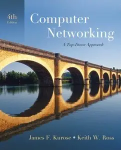 Computer Networking: A Top-Down Approach, 4th edition (Repost)