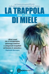 Unni Lindell - La Trappola Di Miele