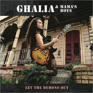 Ghalia & Mama's Boys - Let The Demons Out (2017)