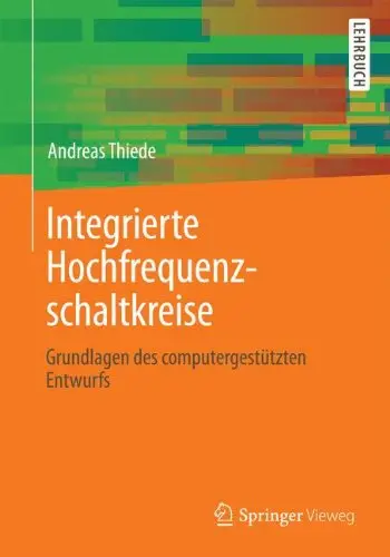 Integrierte Hochfrequenzschaltkreise: Grundlagen des computergestützten Entwurfs
