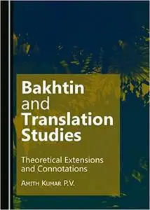 Bakhtin and Translation Studies