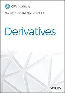 Derivatives (CFA Institute Investment Series)