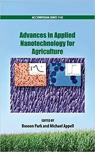 Advances in Applied Nanotechnology for Agriculture