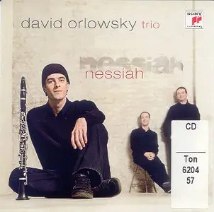 David Orlowsky Trio - Nessiah (2008)