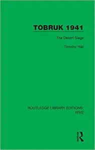 Tobruk 1941: The Desert Siege