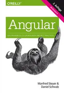 «Angular: Das Praxisbuch zu Grundlagen und Best Practice» by Manfred Steyer,Daniel Schwab