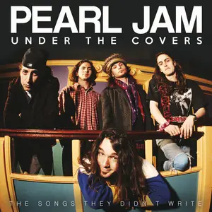 Pearl Jam - Under The Covers (2020)