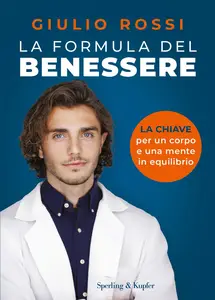 La formula del benessere - Giulio Rossi