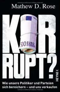 Korrupt? -  Mathew D. Rose