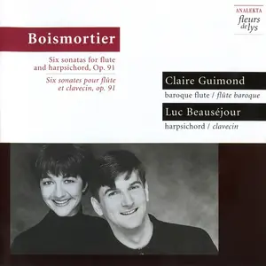 Claire Guimond, Luc Beauséjour - Joseph Bodin de Boismortier: 6 Flute sonatas Op.91 (2007)