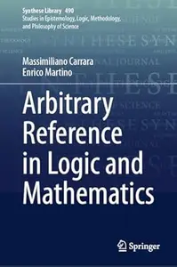 Arbitrary Reference in Logic and Mathematics