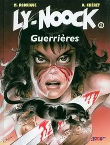 Ly-Noock - Tome 2 - Guerrières