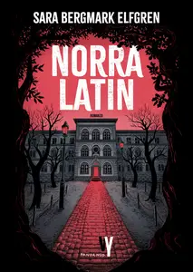 Norra Latin - Sara B. Elfgren