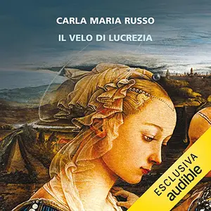 «Il velo di Lucrezia» by Carla Maria Russo