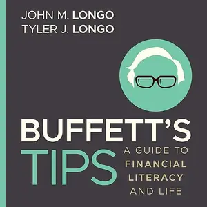 Buffett's Tips: A Guide to Financial Literacy and Life [Audiobook]