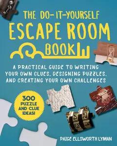 The Do-It-Yourself Escape Room Book [Repost]